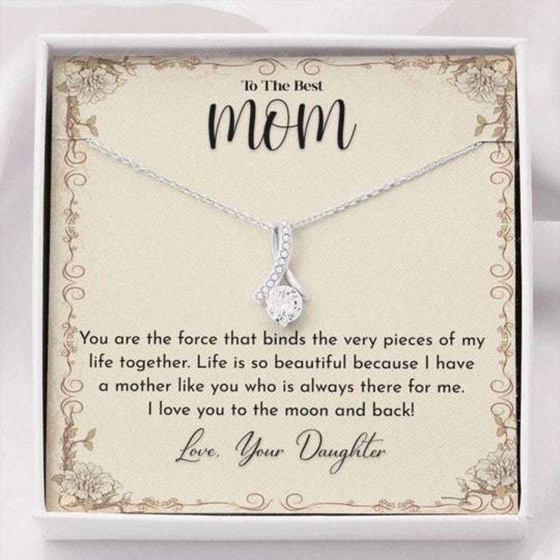 Mom Necklace, Daughter Gift For Mom Alluring Beauty Necklace You Are The Force That Binds