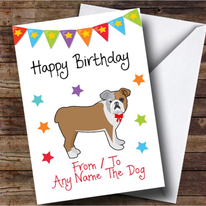 To From Dog Bulldog Personalised Birthday Card – The Card Zoo