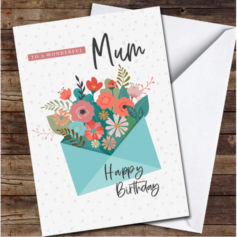 Green Envelope Bouquet Wonderful Mum Happy Birthday Personalised Birthday Card – The Card Zoo
