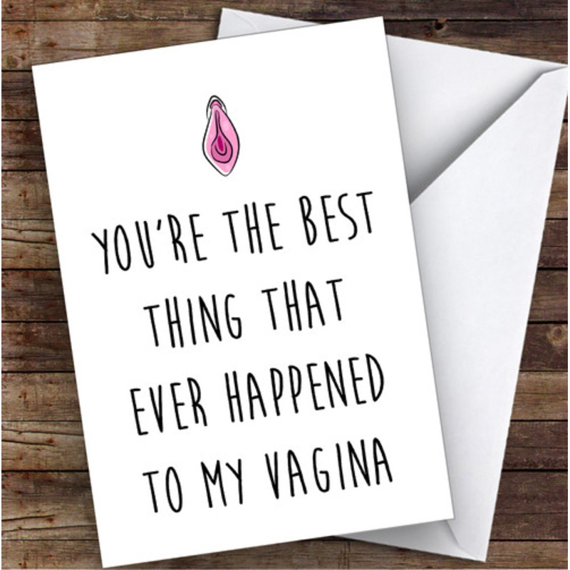 Rude Dirty Best Thing Happened Vagina Sexy Funny Personalised Birthday Card – The Card Zoo