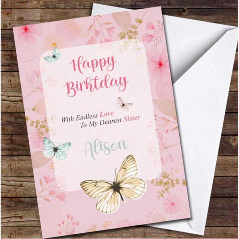 Pink Dearest Sister Birthday Butterflies and Flowers Personalised Birthday Card – The Card Zoo