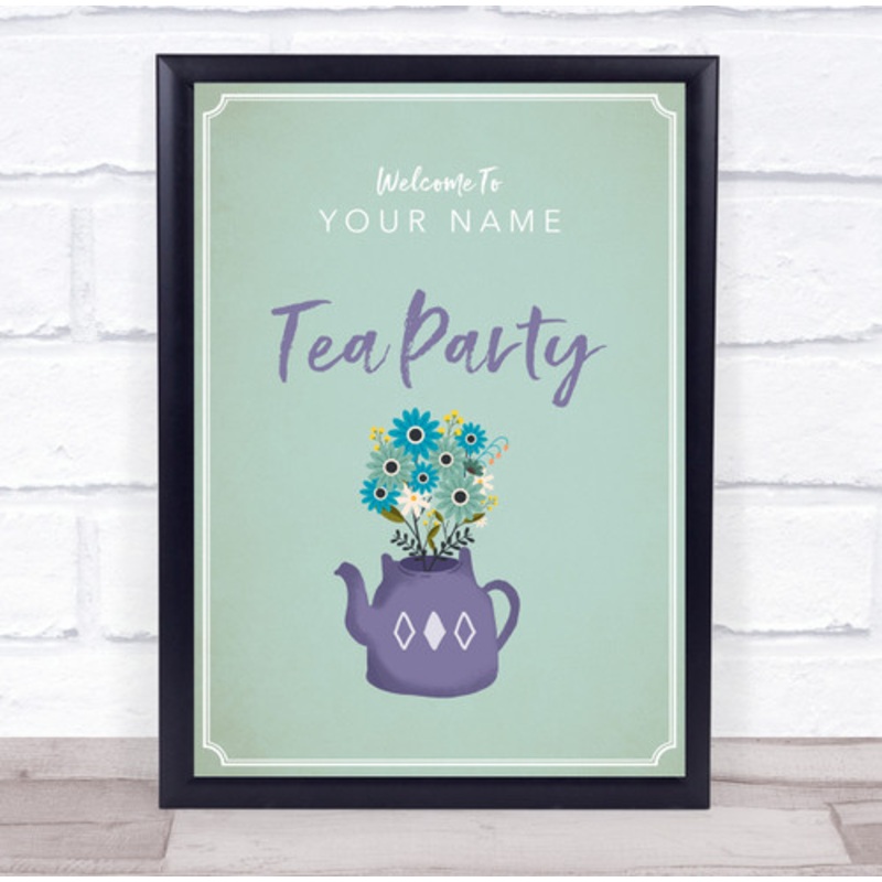 Flowers In The Purple Teapot Welcome Tea Personalised Event Party Sign – The Card Zoo
