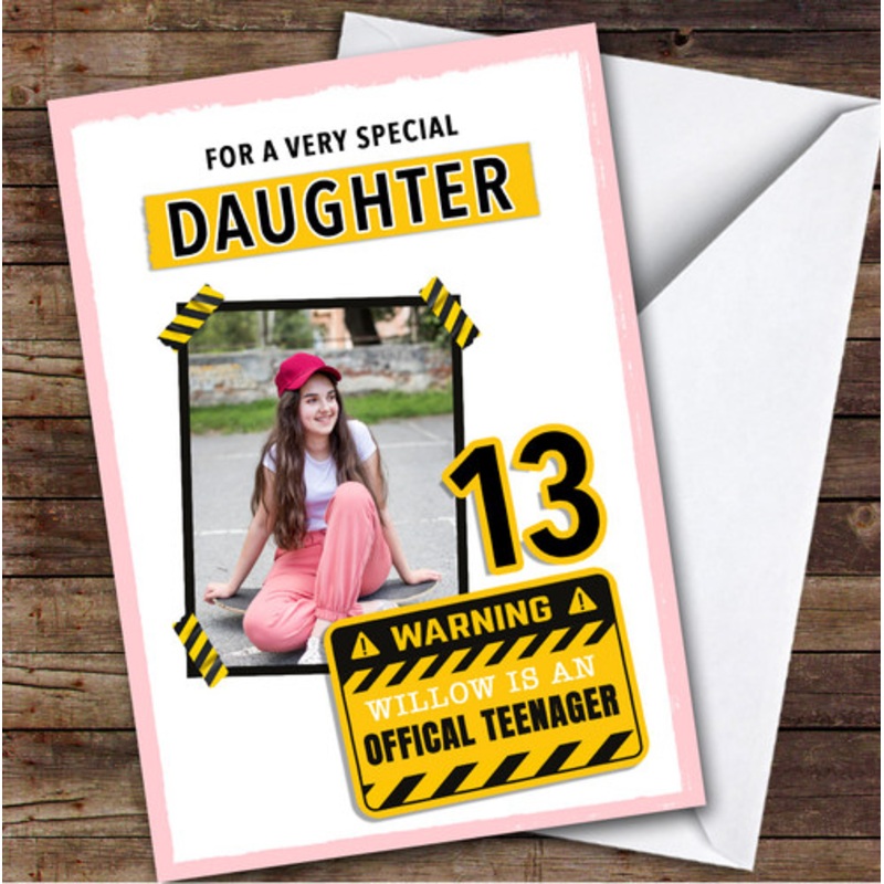 13th Daughter Warning Sign Photo Teenager Custom Personalised Birthday Card – The Card Zoo