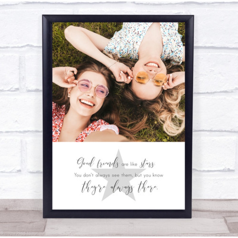 Good Friends Best Friends Star Photo Quote Personalised Gift Art Print – The Card Zoo