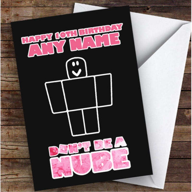Roblox Don’t Be A Nube Pink Bubble Effect Children’s Kids Birthday Card – The Card Zoo