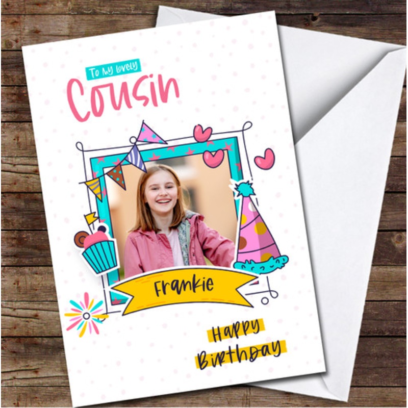Cousin Photo Party Frame Any Text Personalised Birthday Card – The Card Zoo