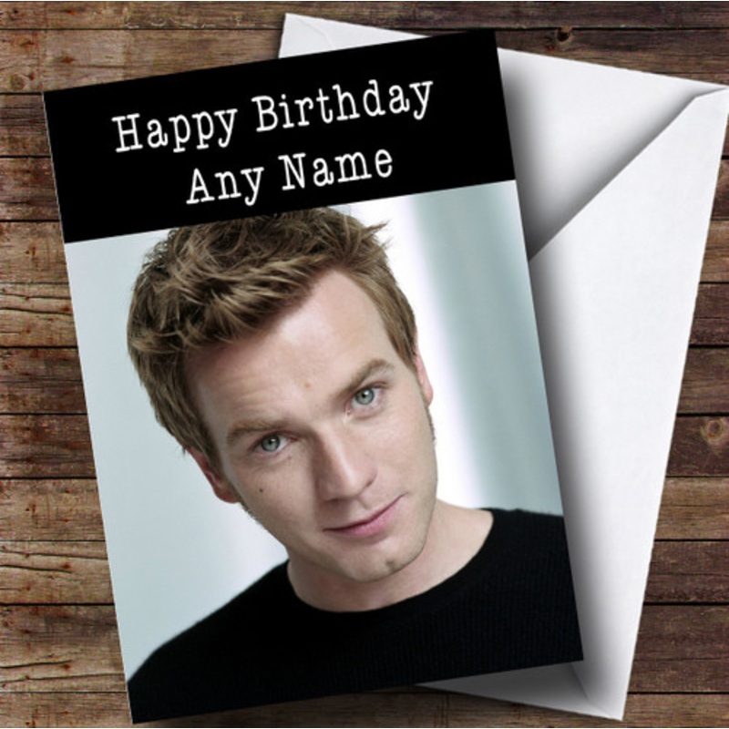 Personalised Ewan McGregor Celebrity Birthday Card – The Card Zoo