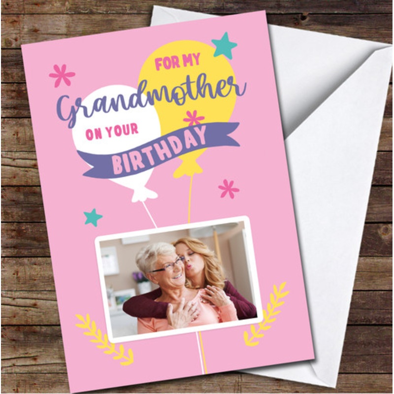 Grandmother Yellow Balloons Pink Photo Flowers Personalised Birthday Card – The Card Zoo