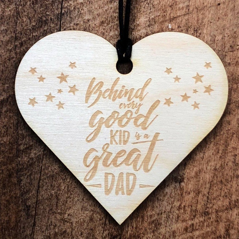Behind Every Good Kid Heart Wooden Hanging Dad Plaque Gift Sign