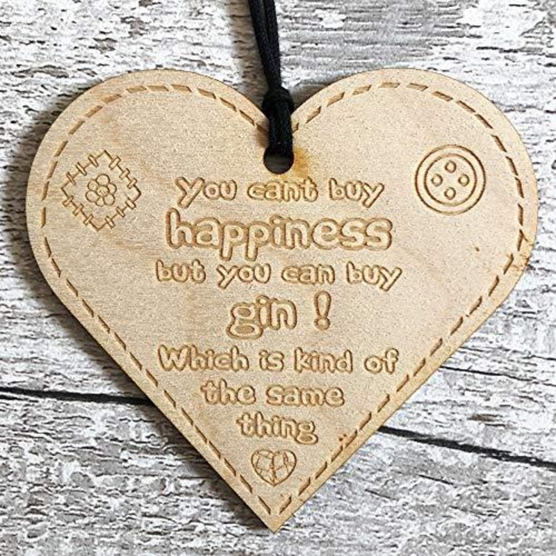 You can’t buy happiness you can buy gin Button Range Wood Heart Gift