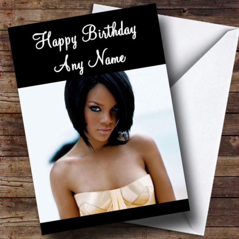 Sexy Rihanna Personalised Birthday Card – The Card Zoo