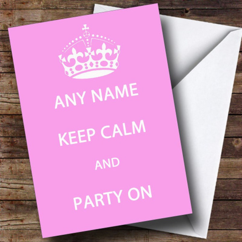 Keep Calm And Party On Personalised Birthday Card – The Card Zoo