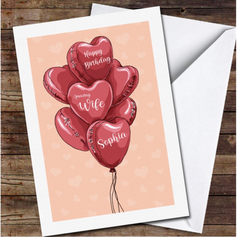 Amazing Wife Birthday Red Peach Heart Balloons Personalised Birthday Card – The Card Zoo