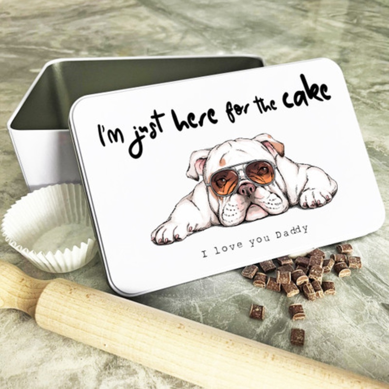 Bulldog Here For The Cake Love You Daddy Personalised Gift Baking Cake Tin – The Card Zoo