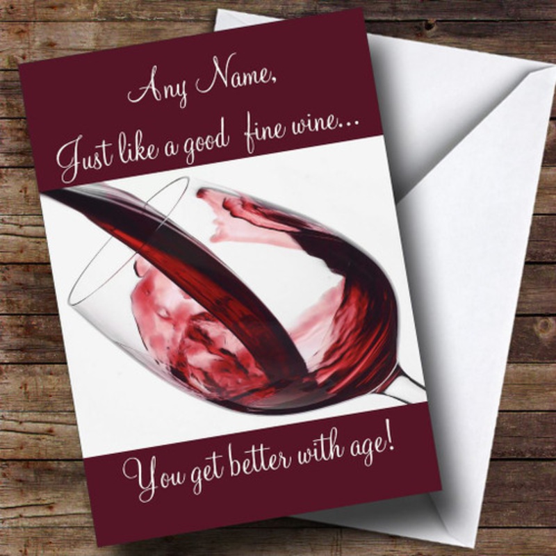 Better With Age Wine Funny Personalised Birthday Card – The Card Zoo