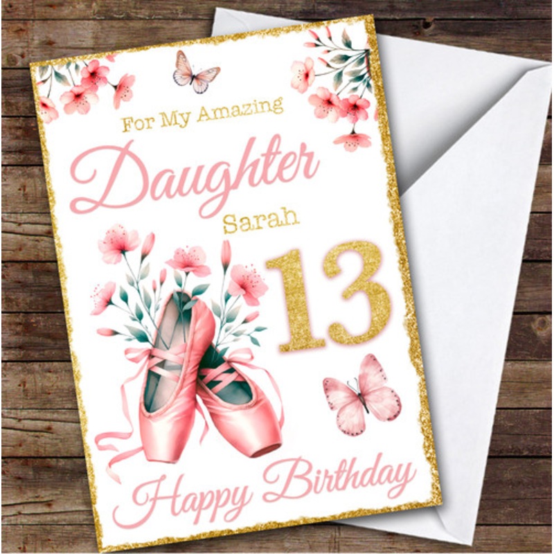 Daughter Gold 13th Ballet Dance Ballerina Teenager Personalised Birthday Card – The Card Zoo