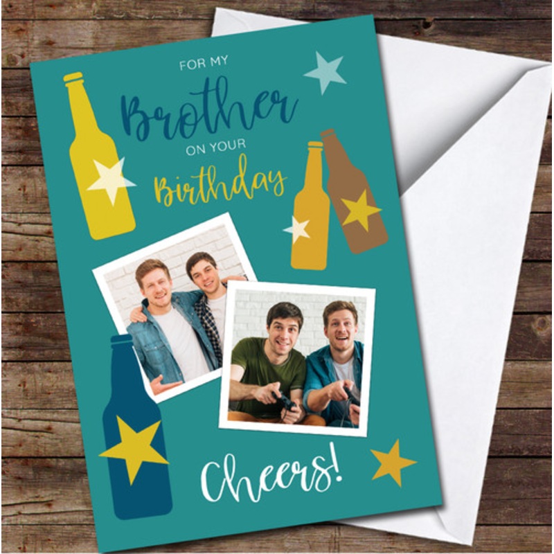 Brother Birthday Cheers Beer Bottles Turquoise Photos Personalised Card – The Card Zoo