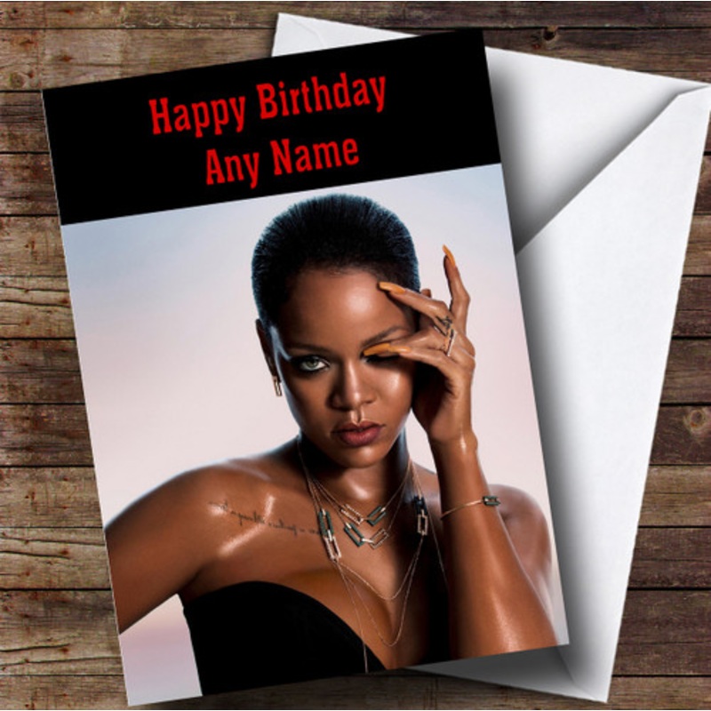 Personalised Rihanna Sexy Celebrity Birthday Card – The Card Zoo