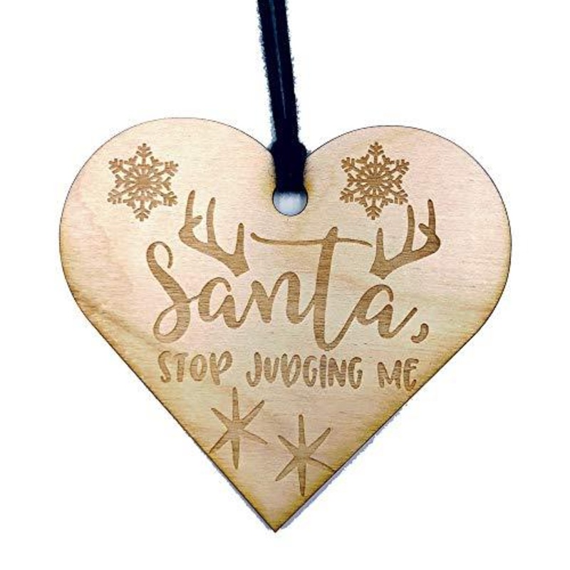 Christmas Novelty Santa Stop Judging Me Wooden Plaque Gift