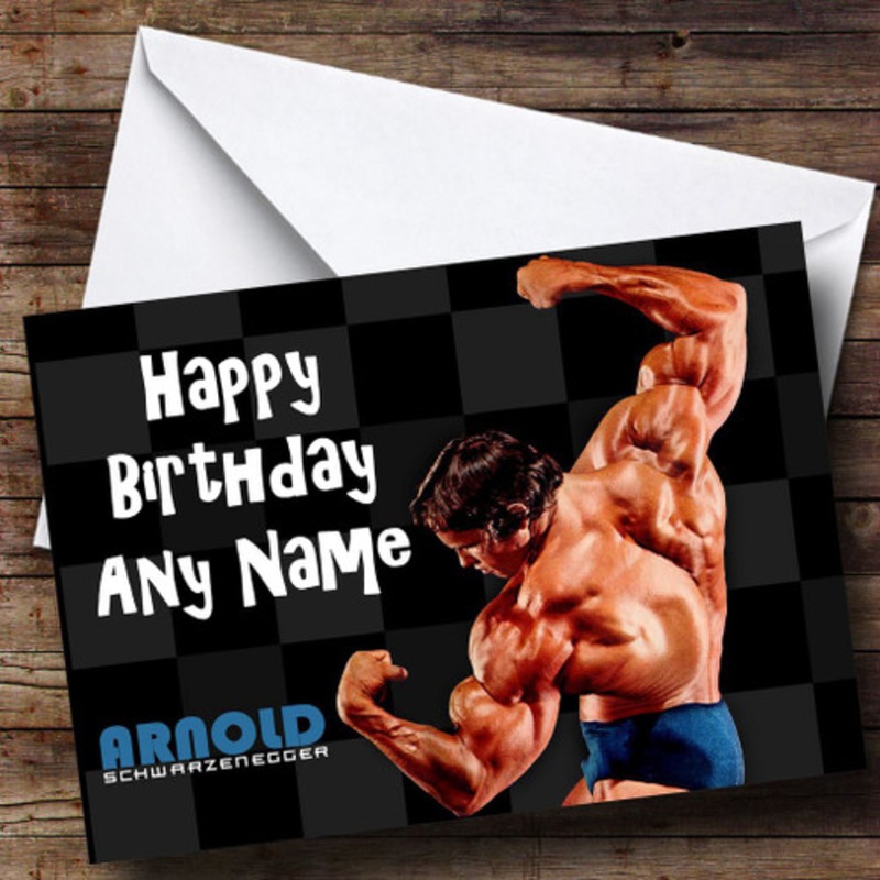 Arnold Schwarzenegger Personalised Birthday Card – The Card Zoo