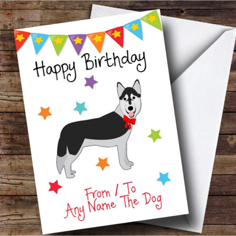 To From Pet Dog Husky Personalised Birthday Card – The Card Zoo