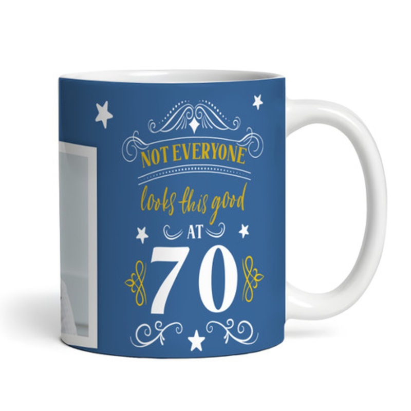 70th Birthday Photo Gift Not Everyone Looks This Good Blue Personalised Mug – The Card Zoo