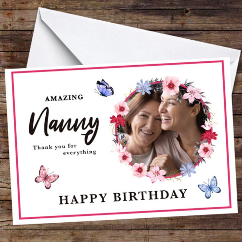 Personalised Amazing Nanny Birthday Card Floral Butterflies Photo Card – The Card Zoo
