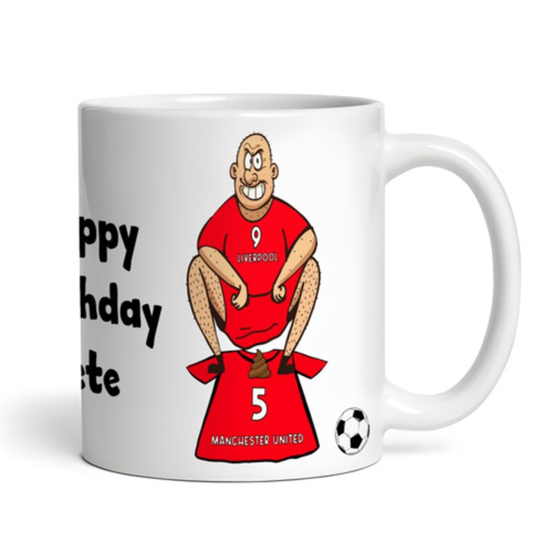 Liverpool Shitting On United Funny Football Gift Team Rivalry Personalised Mug – The Card Zoo