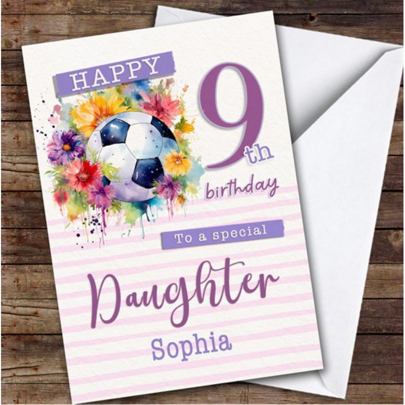 Daughter 9th Floral Girl Footballer Football Custom Personalised Birthday Card – The Card Zoo