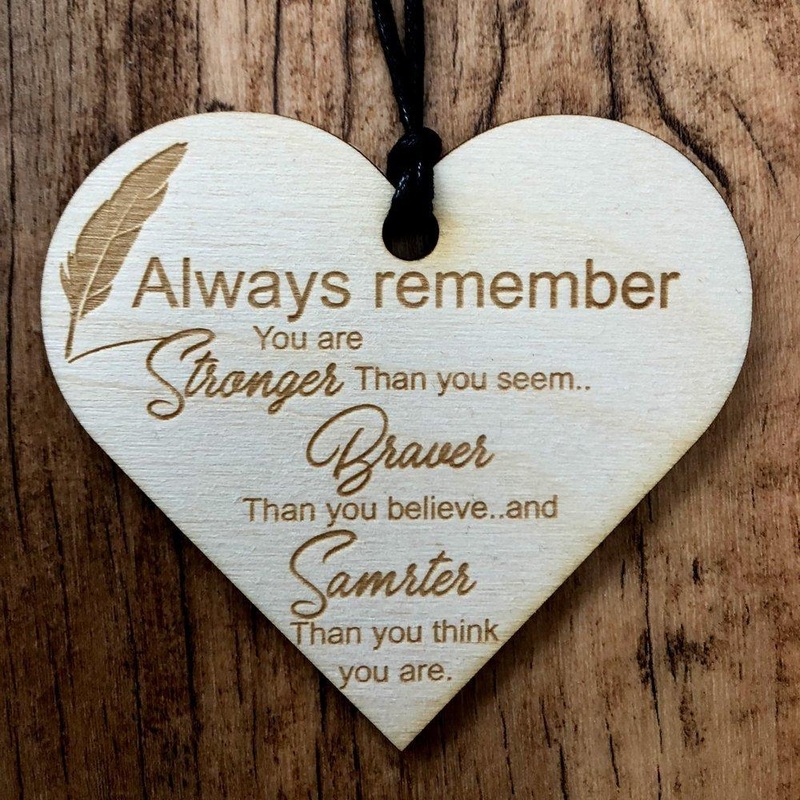You Are Braver Stronger Smarter Wooden Hanging Heart Friend Plaque Gift