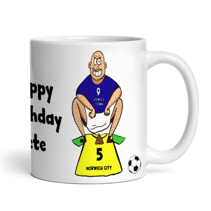Ipswich Shitting On Norwich Funny Football Gift Team Rivalry Personalised Mug – The Card Zoo