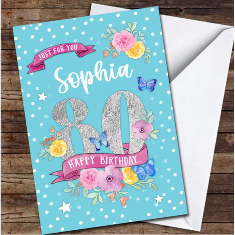 80th Female Flowers Butterfly Turquoise Any Age Personalised Birthday Card – The Card Zoo
