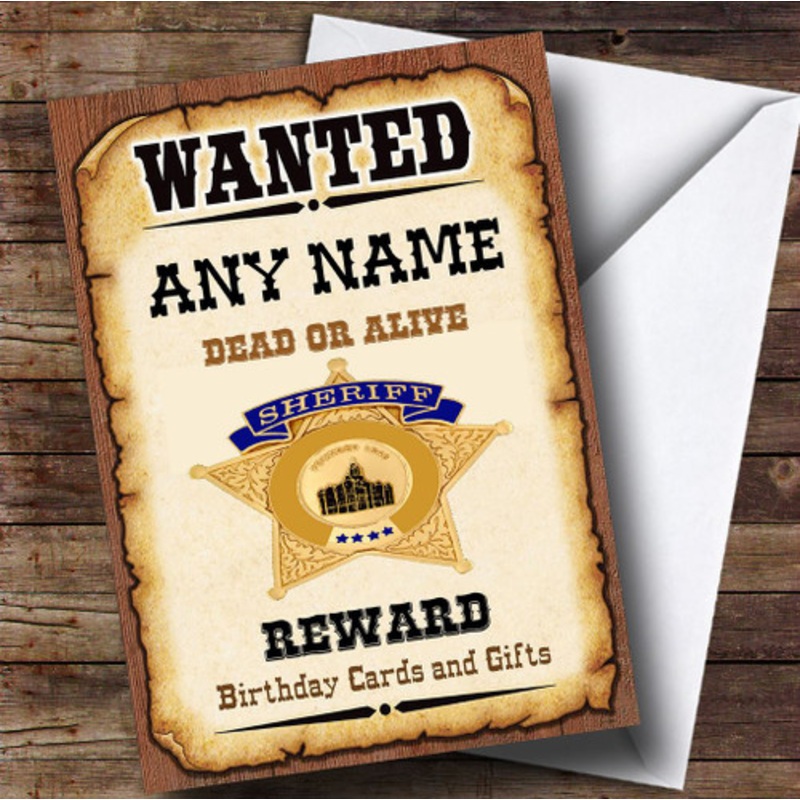 Western Wanted By Sheriff Funny Personalised Birthday Card – The Card Zoo