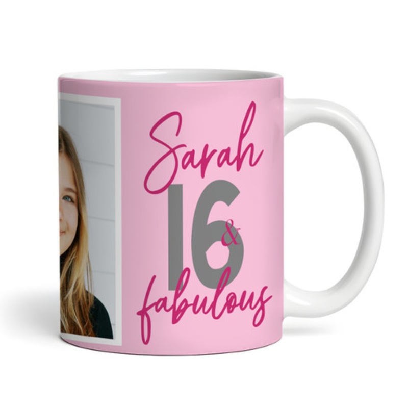 16 and Fabulous 16th Birthday Gift For Her Pink Photo Tea Coffee Personalised Mug – The Card Zoo