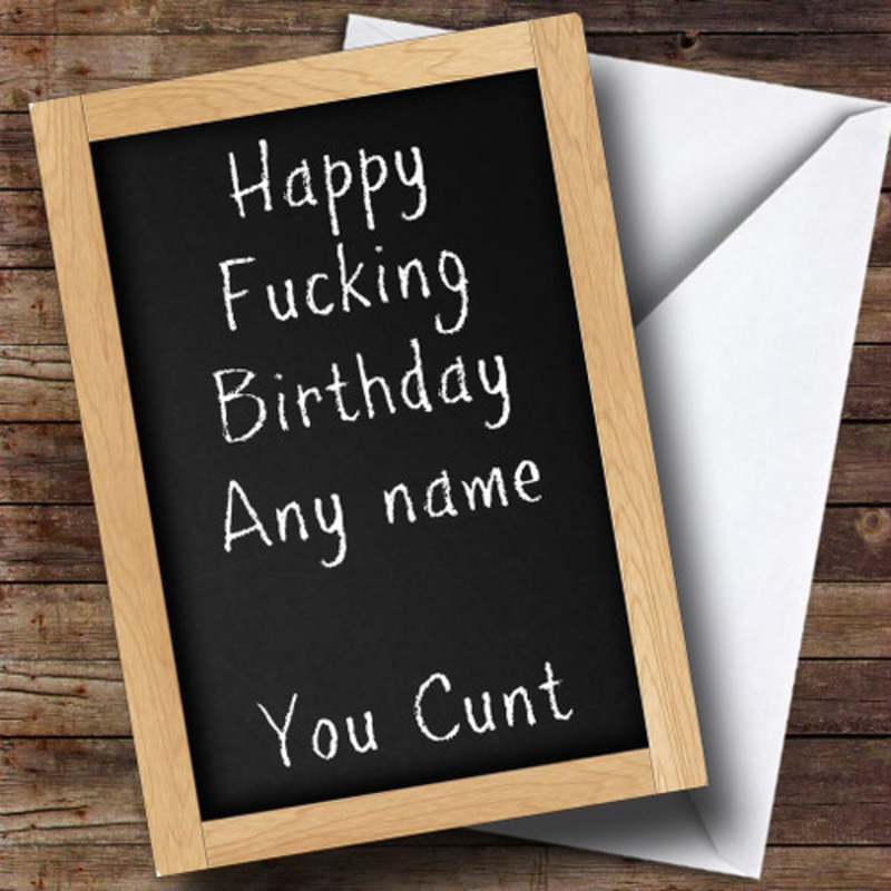 Highly Offensive & Insulting Chalkboard Personalised Birthday Card – The Card Zoo