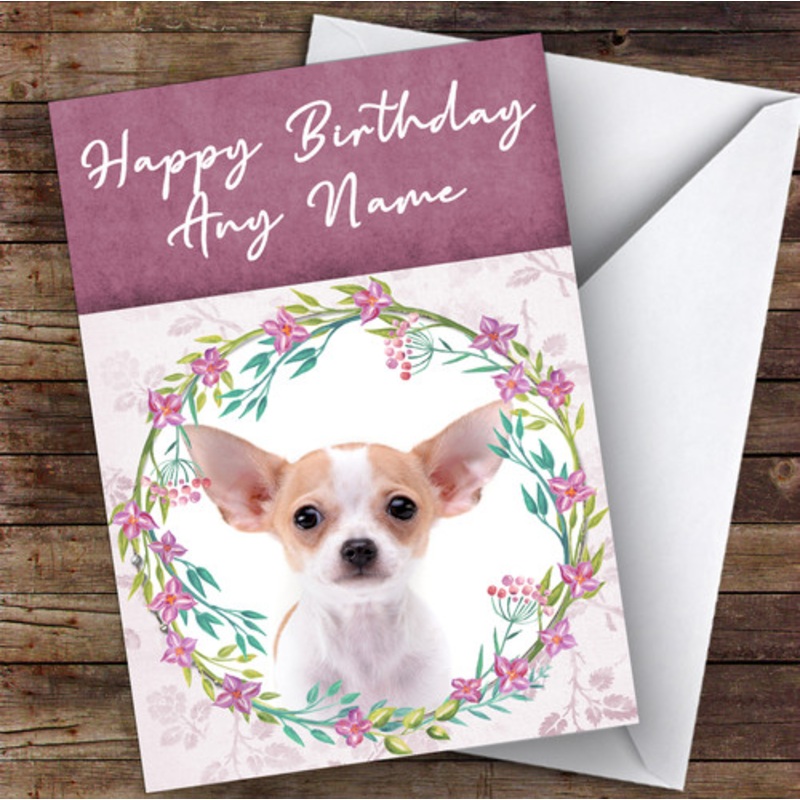 Chihuahua Dog Pink Floral Animal Personalised Birthday Card – The Card Zoo