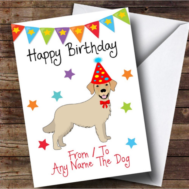 To From Pet Dog Golden Retriever Personalised Birthday Card – The Card Zoo