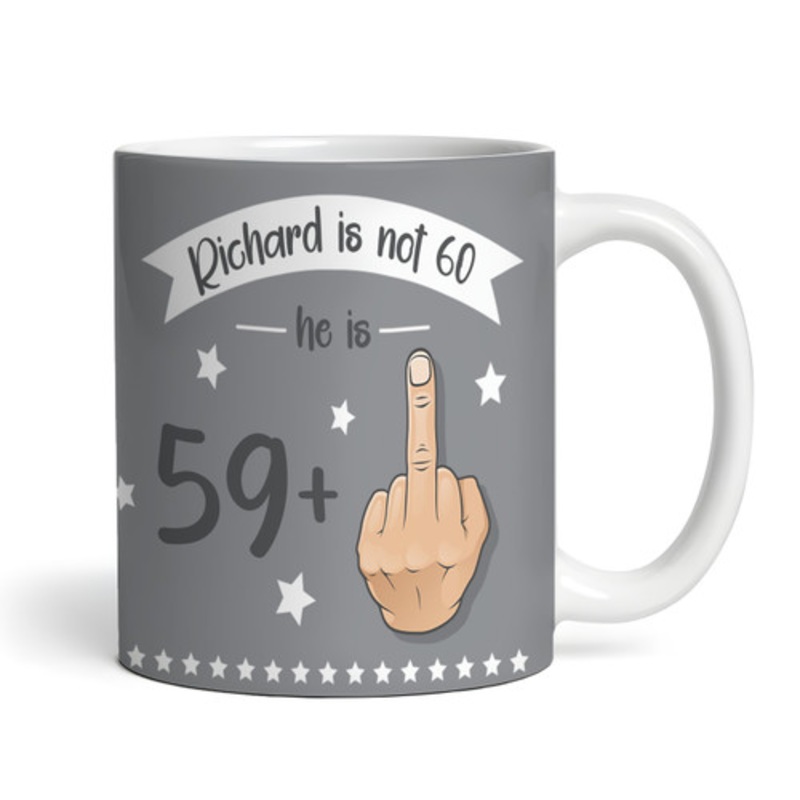 Funny 60th Birthday Gift Middle Finger 59+1 Joke Grey Photo Personalised Mug – The Card Zoo