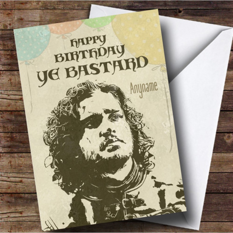 Got Jon Snow Game Of Thrones Bastard Birthday Personalised Card – The Card Zoo