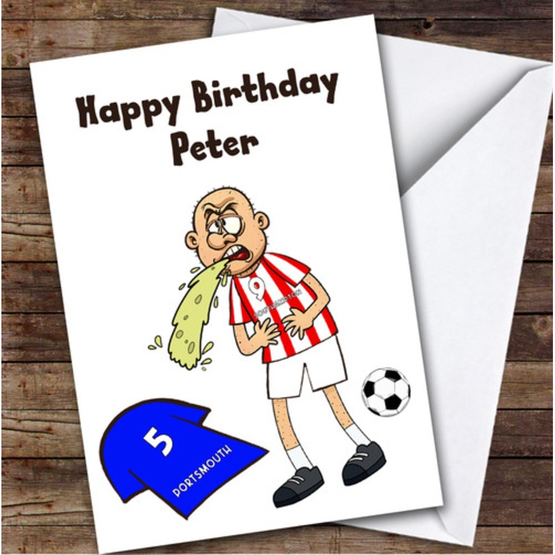 Southampton Vomiting On Portsmouth Funny Portsmouth Football Fan Birthday Card – The Card Zoo