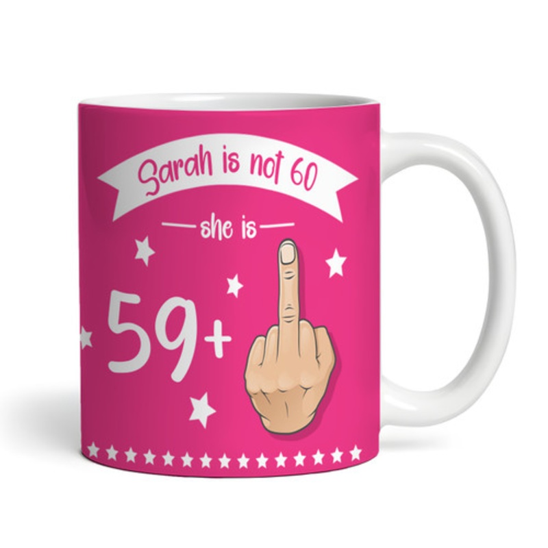 Funny 60th Birthday Gift Middle Finger 59+1 Joke Pink Photo Personalised Mug – The Card Zoo
